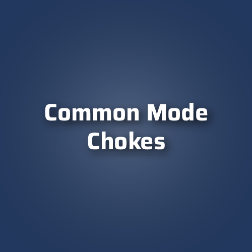Common Mode Chokes MSA Components GmbH