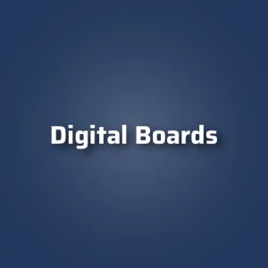Digital Boards