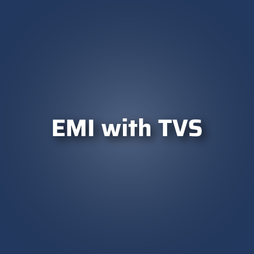 EMI with TVS