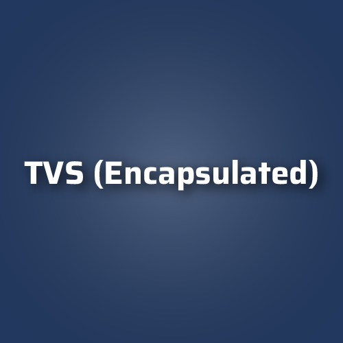 TVS (Encapsulated)