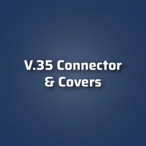 V.35 Connector & Covers