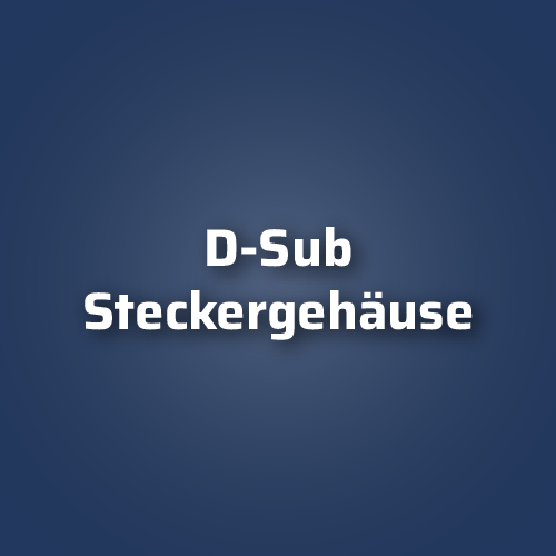 D-Sub-Steckergehäuse
